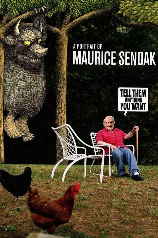 Постер Tell Them Anything You Want: A Portrait of Maurice Sendak